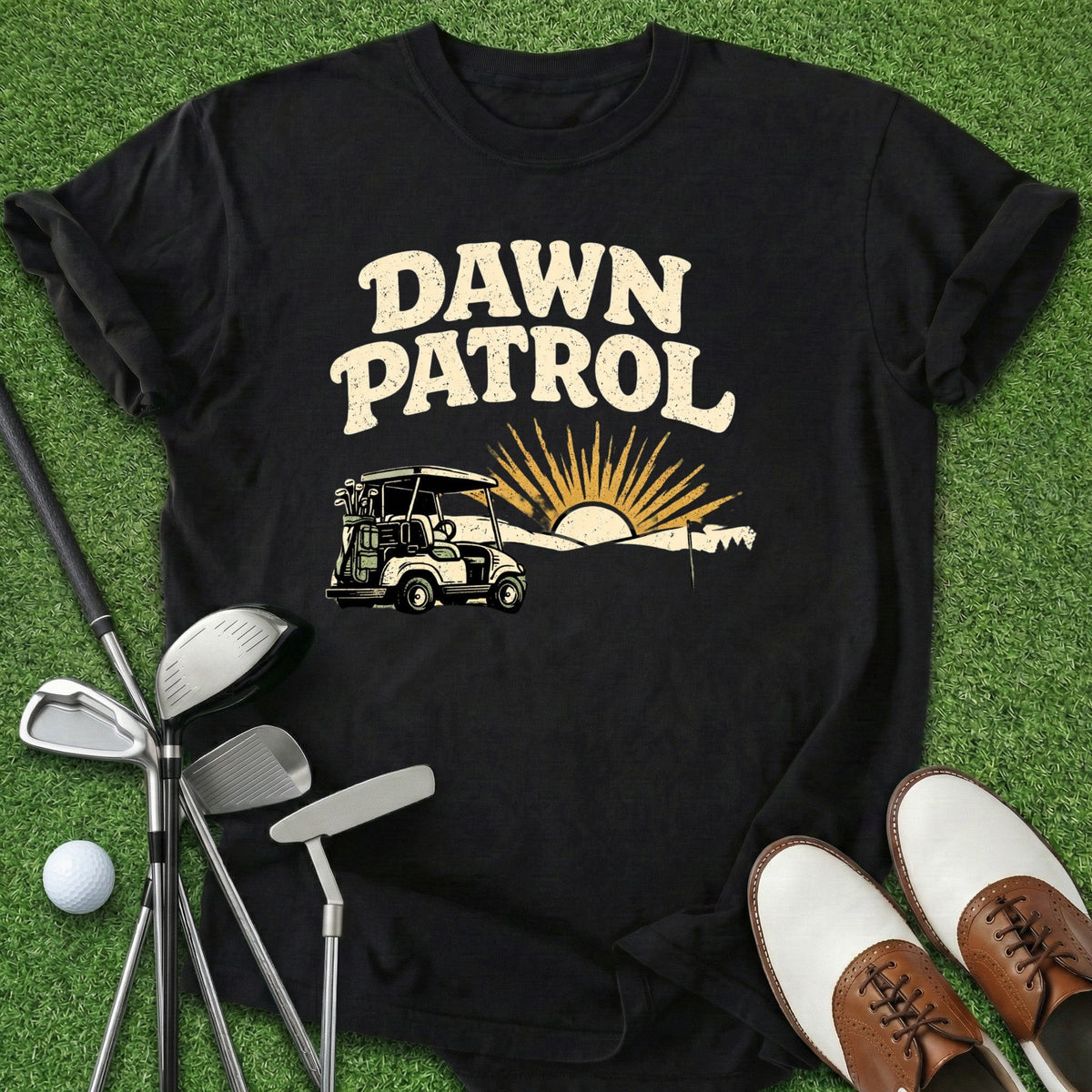 Dawn Patrol T-Shirt Gift For Golfer