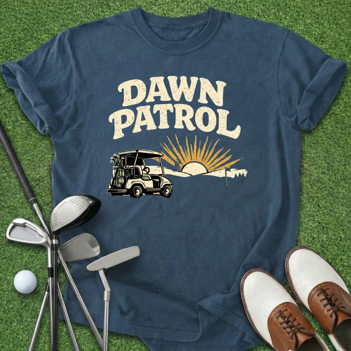 Dawn Patrol T-Shirt Gift For Golfer