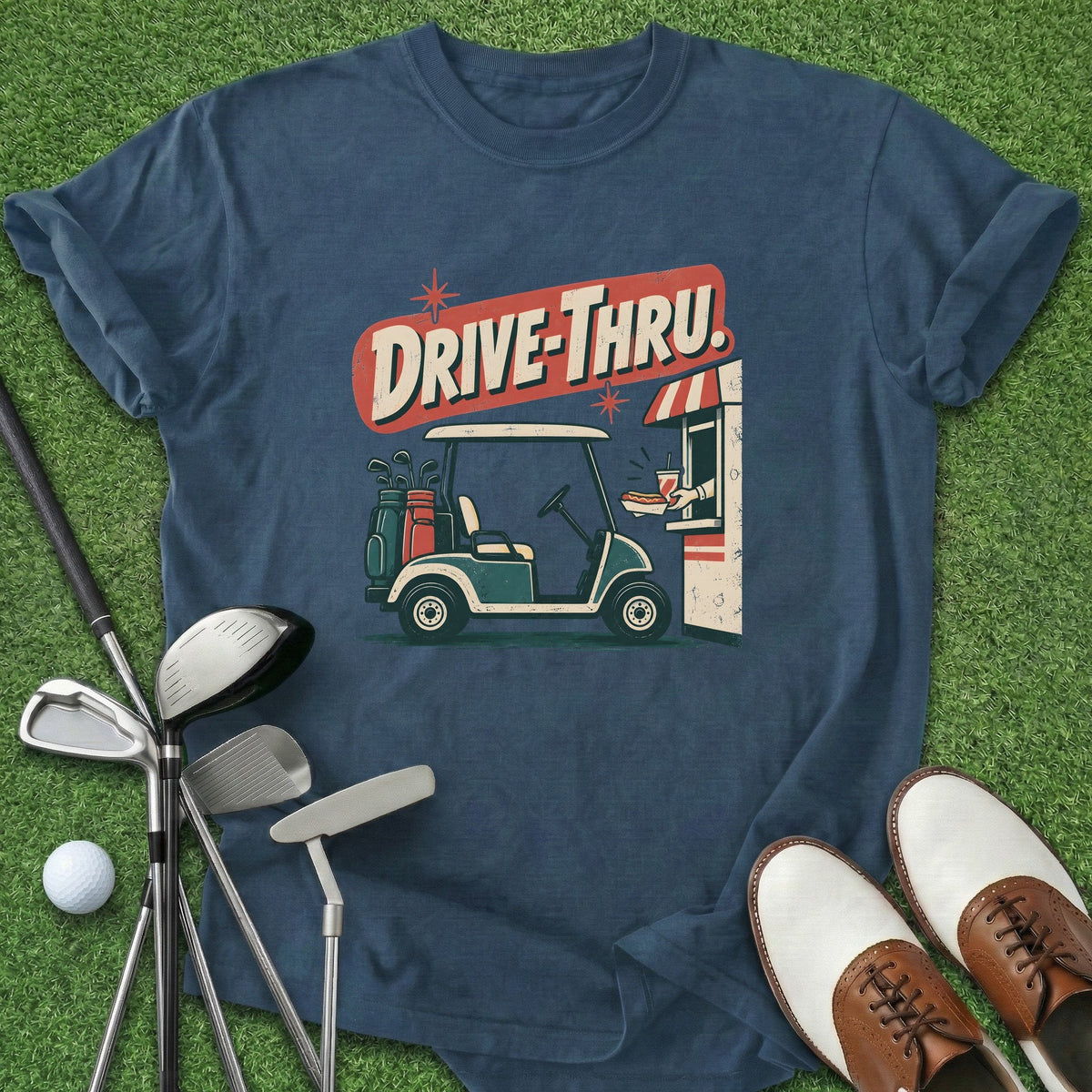 Drive-Thru T-Shirt Gift For Golfer