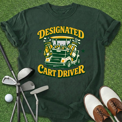 Designated Cart Driver T-Shirt Gift For Golfer