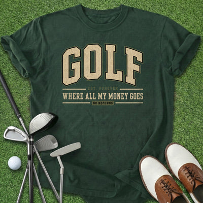 All My Money T-Shirt Gift For Golfer