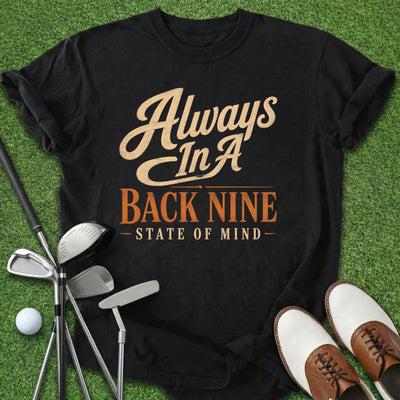 State Of Mind T-Shirt Gift For Golfer
