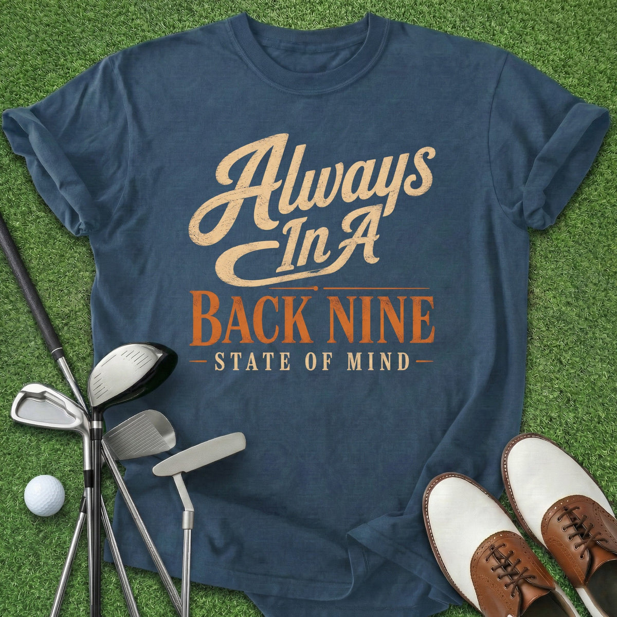 State Of Mind T-Shirt Gift For Golfer