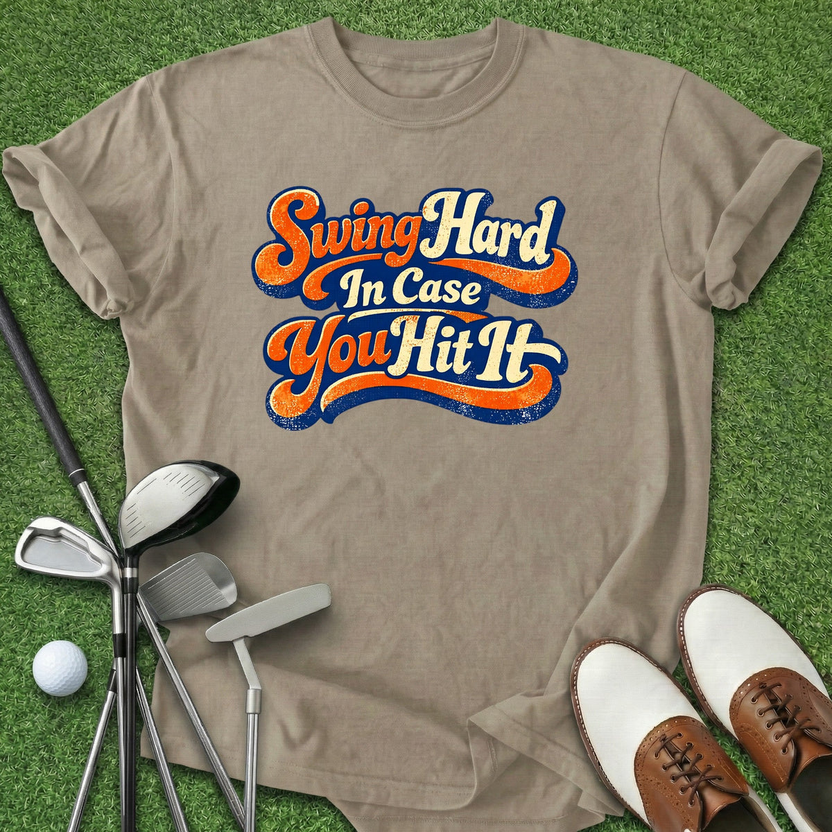 Swing Hard T-Shirt Gift For Golfer