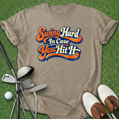 Swing Hard T-Shirt Gift For Golfer