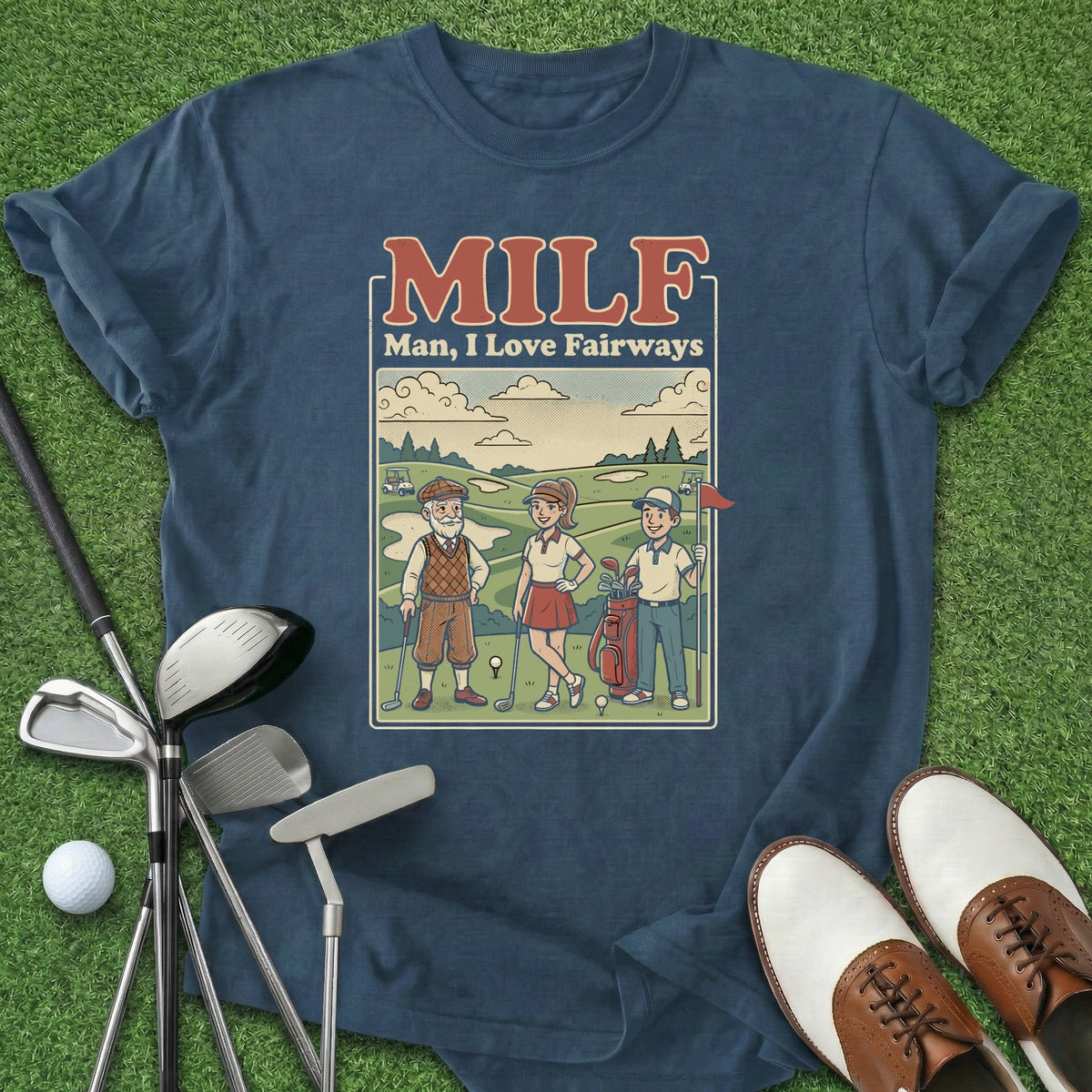 MILF Golf T-Shirt Gift For Golfer