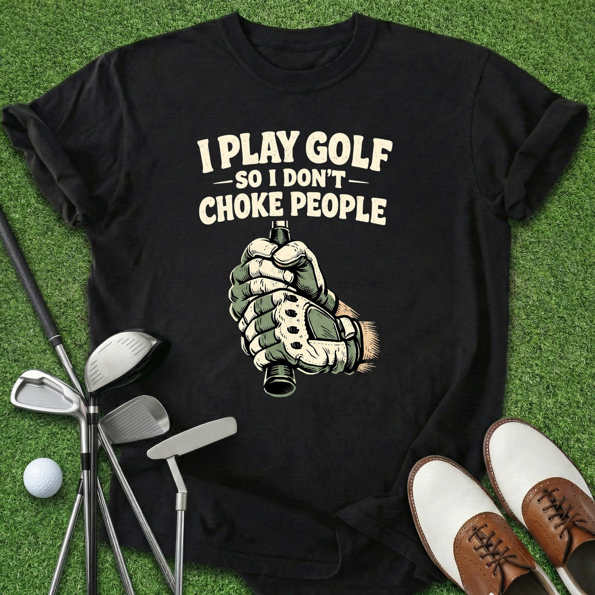 Don't Choke T-Shirt Gift For Golfer