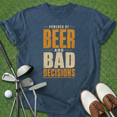 Beer Bad Decisions T-Shirt Gift For Golfer
