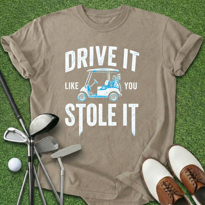 Drive It T-Shirt Gift For Golfer