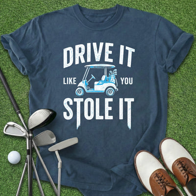 Drive It T-Shirt Gift For Golfer