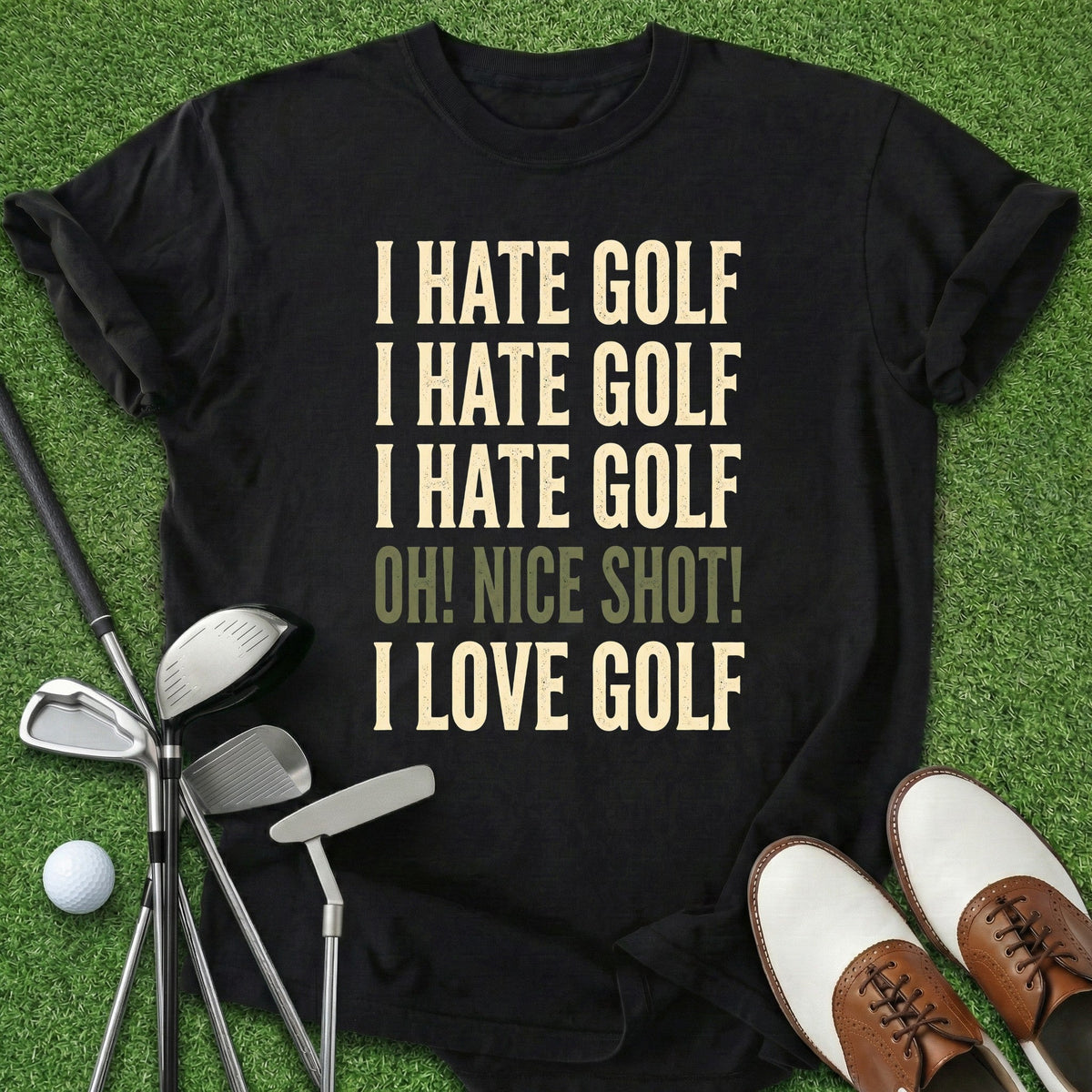 I Hate Golf T-Shirt Gift For Golfer