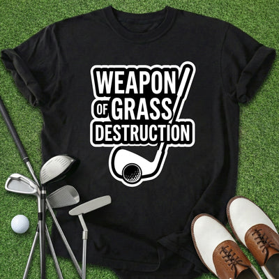 Weapon Of Grass Destruction T-Shirt Gift For Golfer