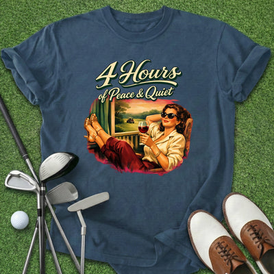 Peace & Quiet T-Shirt Gift For Golfer