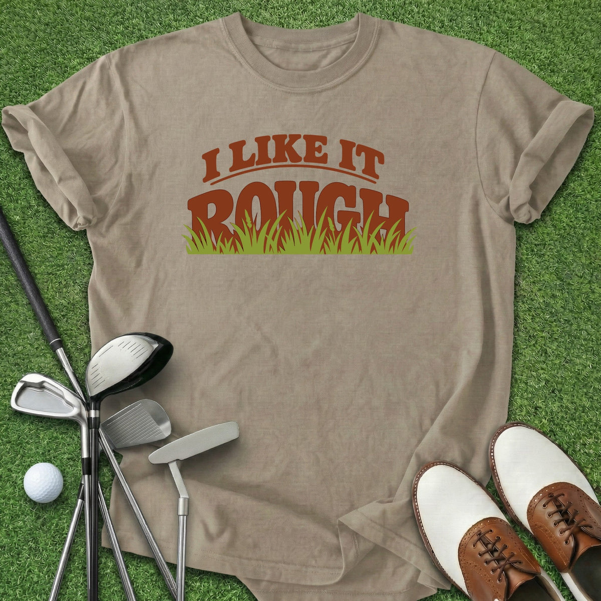 Like It Rough T-Shirt Gift For Golfer