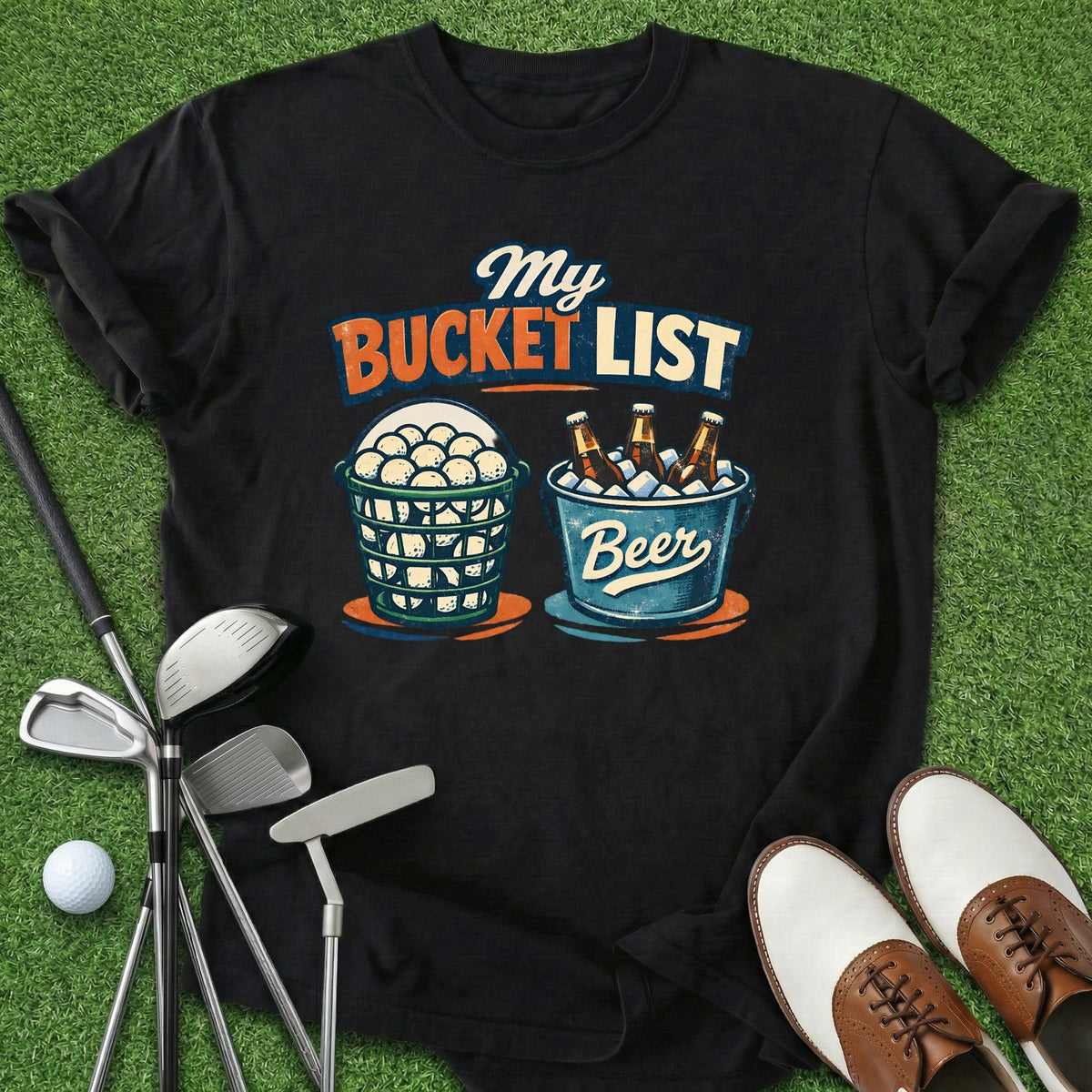 Bucket List T-Shirt Gift For Golfer