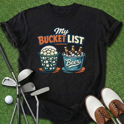 Bucket List T-Shirt Gift For Golfer