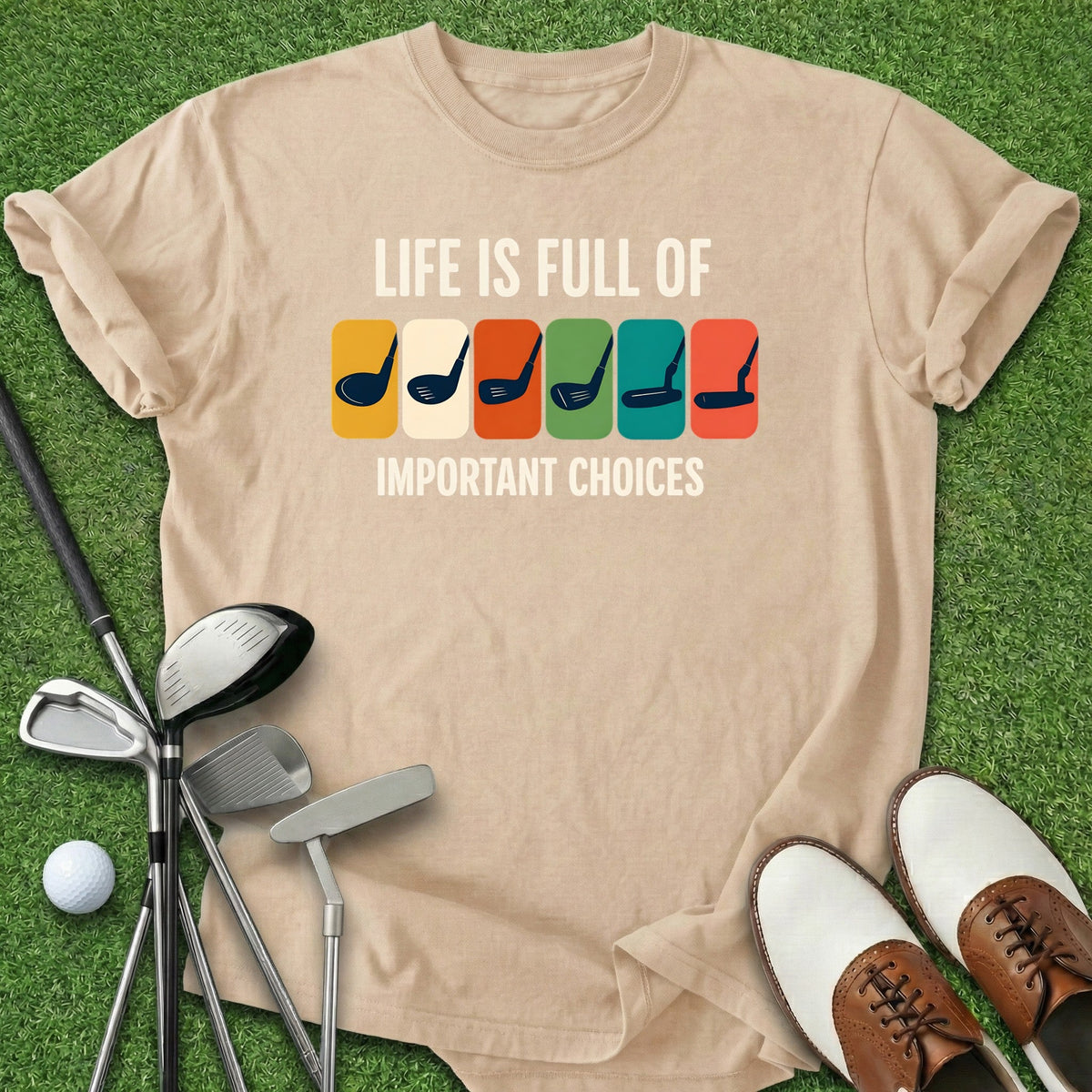 Important Choices T-Shirt Gift For Golfer