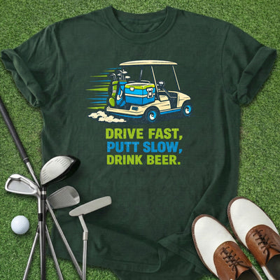Drive Putt Drink T-Shirt Gift For Golfer