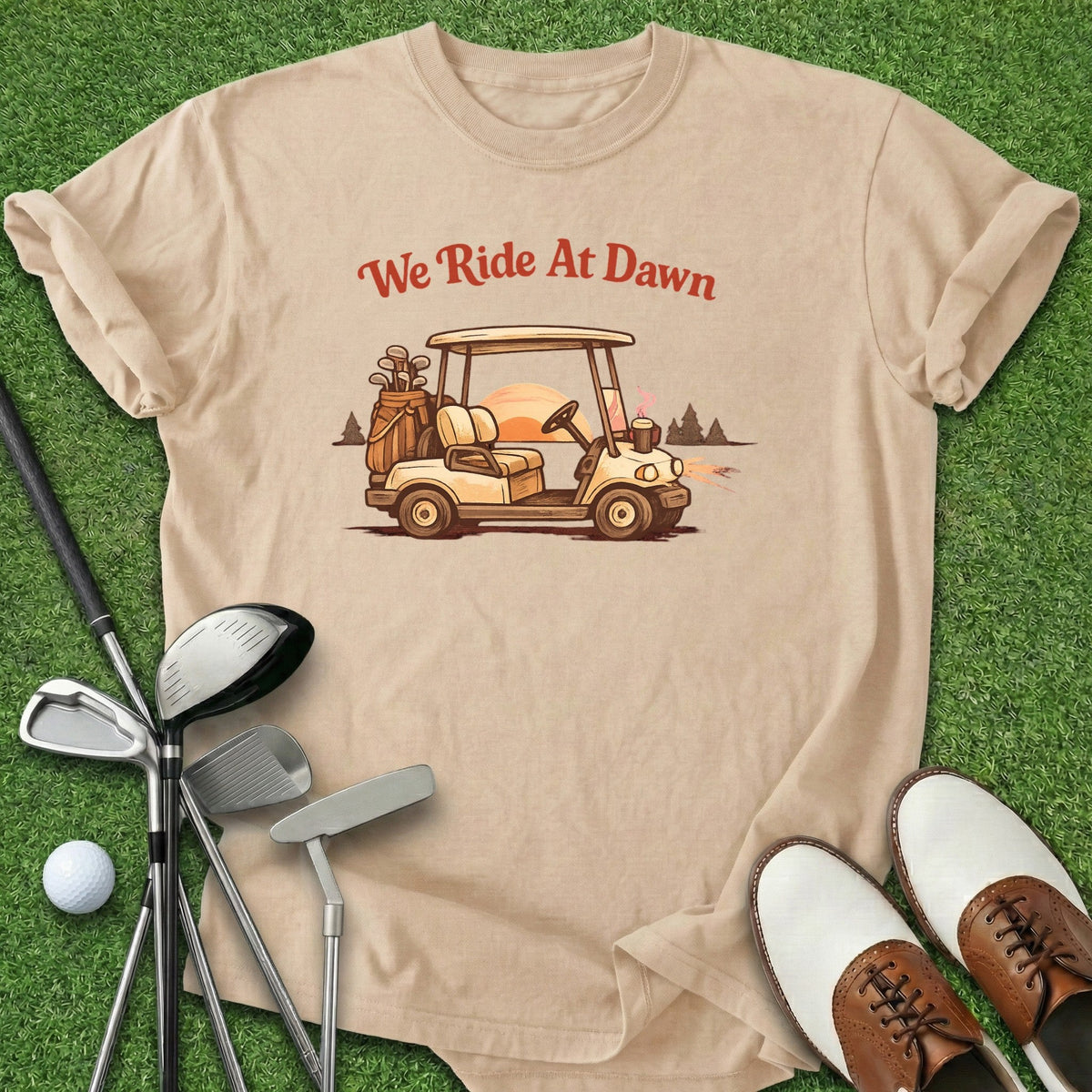 Ride At Dawn T-Shirt Gift For Golfer