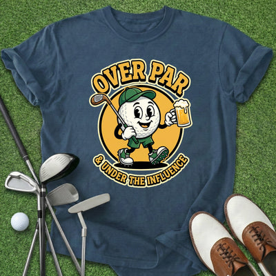 Over Par T-Shirt Gift For Golfer