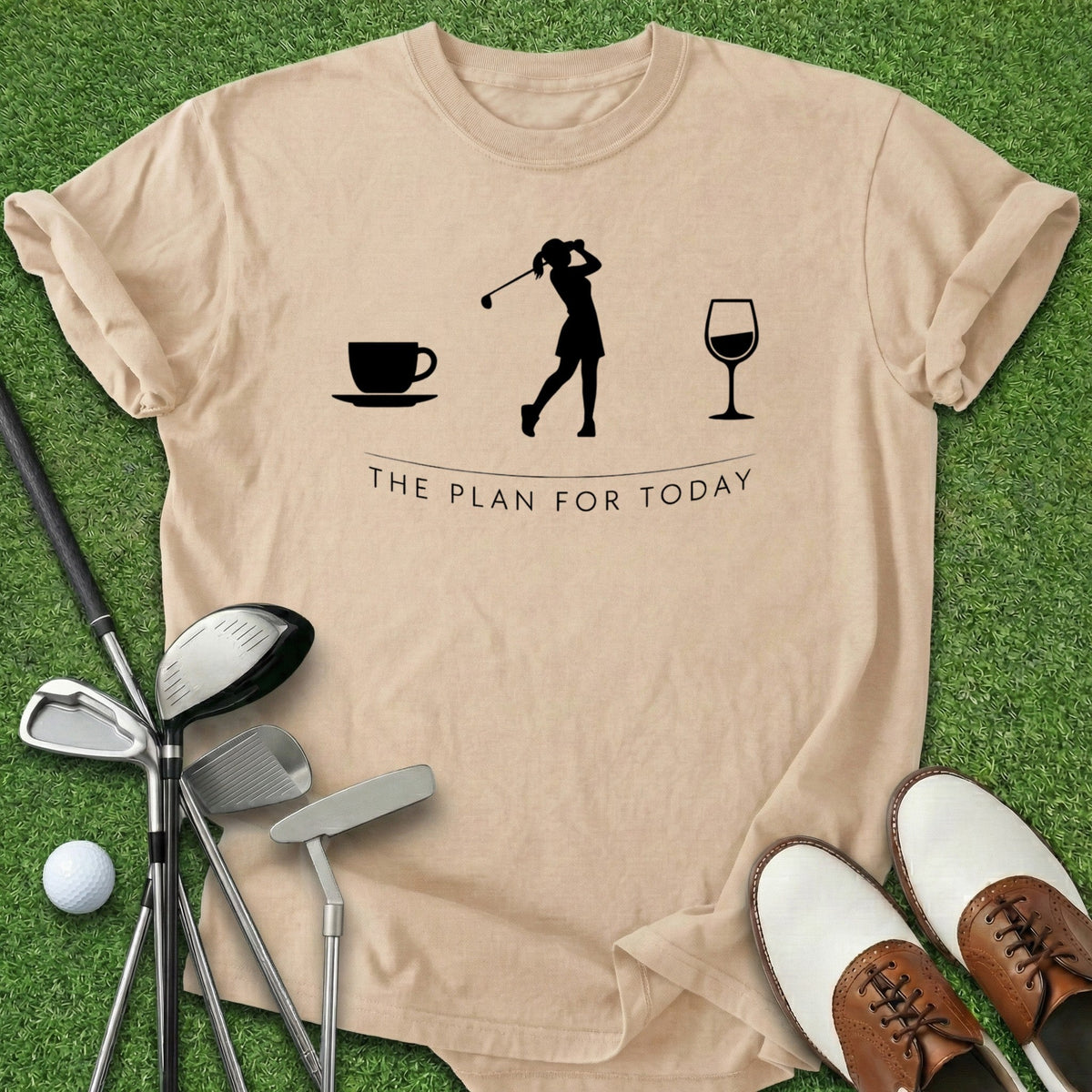 Plan For Today T-Shirt Gift For Golfer