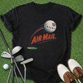 Air Mail T-Shirt Gift For Golfer