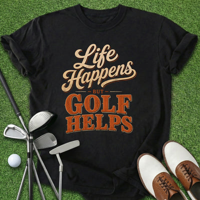 Golf Helps T-Shirt Gift For Golfer