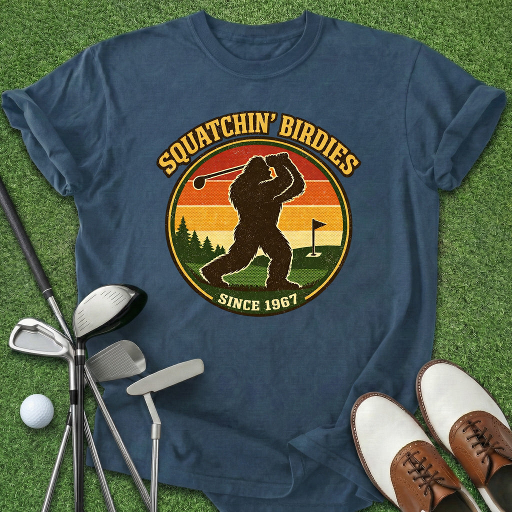 Squatchin' Birdies T-Shirt Gift For Golfer
