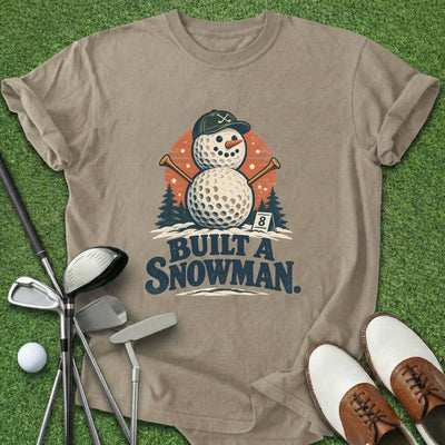 Built A Snowman T-Shirt Gift For Golfer