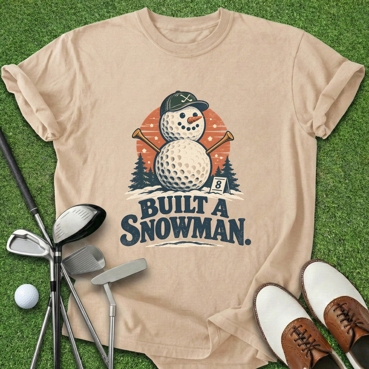Built A Snowman T-Shirt Gift For Golfer