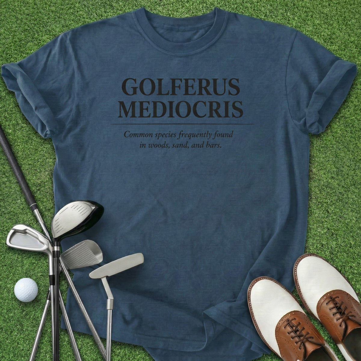 Golferus Mediocris T-Shirt Gift For Golfer