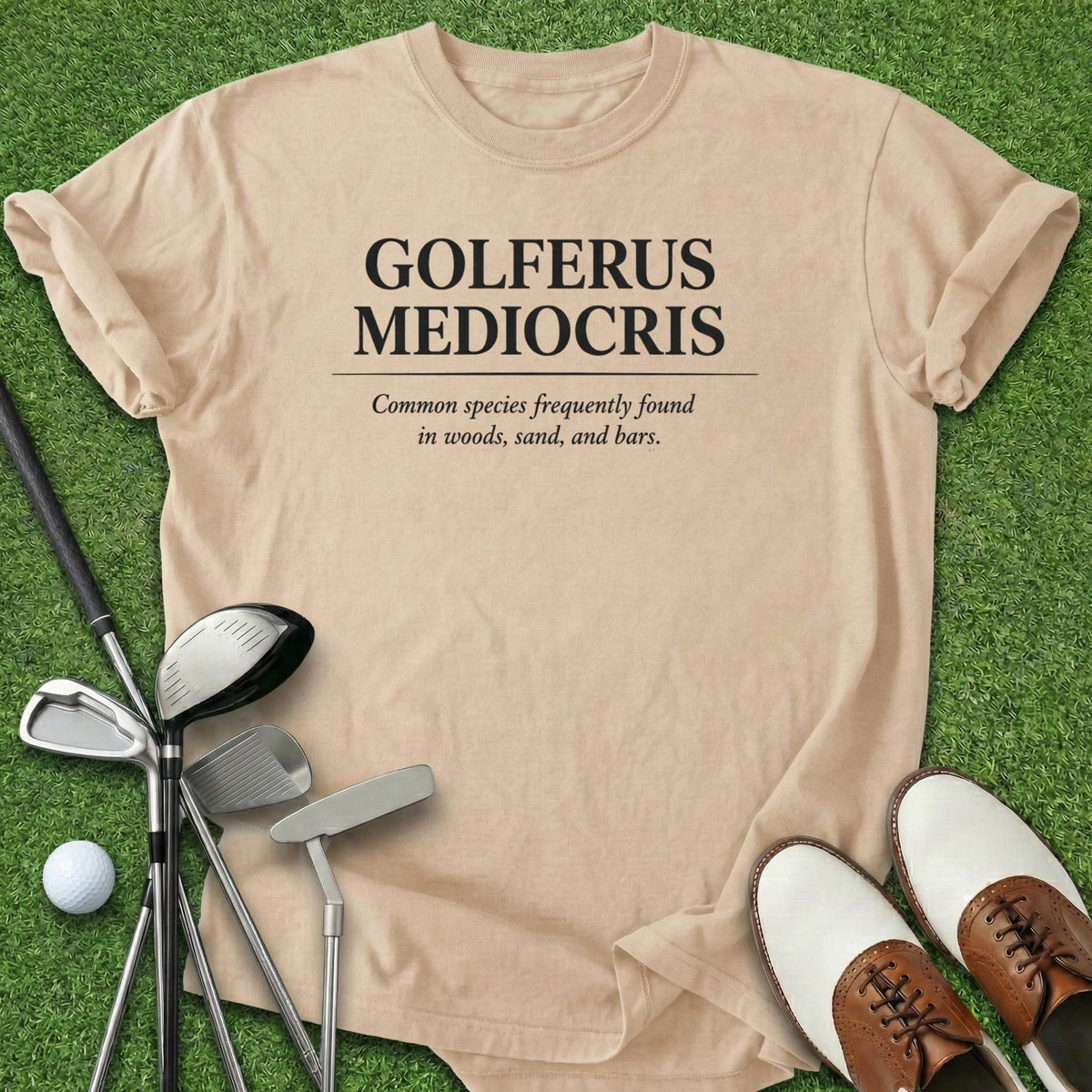 Golferus Mediocris T-Shirt Gift For Golfer