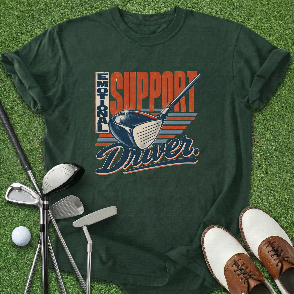 Emotional Driver T-Shirt Gift For Golfer