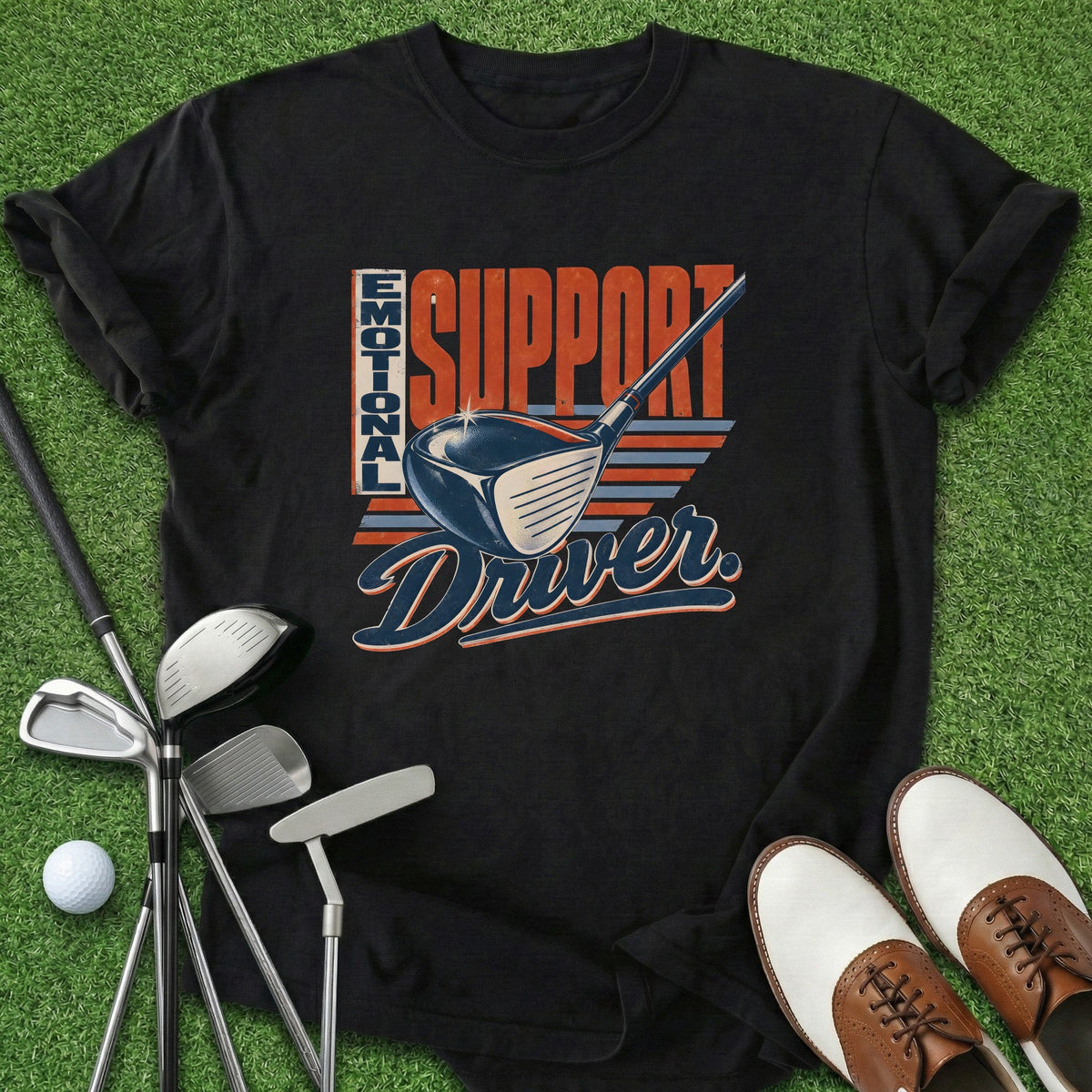 Emotional Driver T-Shirt Gift For Golfer