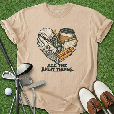 Right Things T-Shirt Gift For Golfer