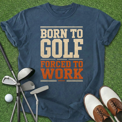 Born To Golf T-Shirt Gift For Golfer
