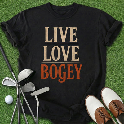 Live Laugh Bogey T-Shirt Gift For Golfer