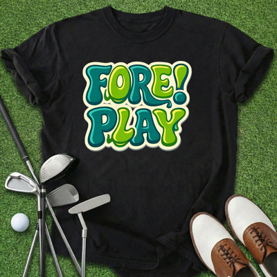 Fore! Play T-Shirt Gift For Golfer
