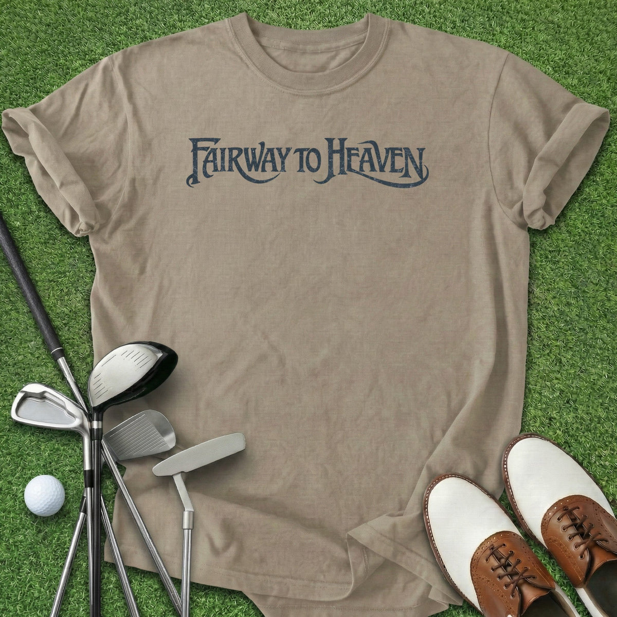 Fairway To Heaven T-Shirt Gift For Golfer