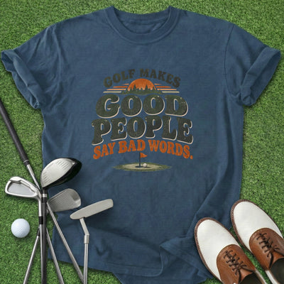 Good People Golf T-Shirt Gift For Golfer