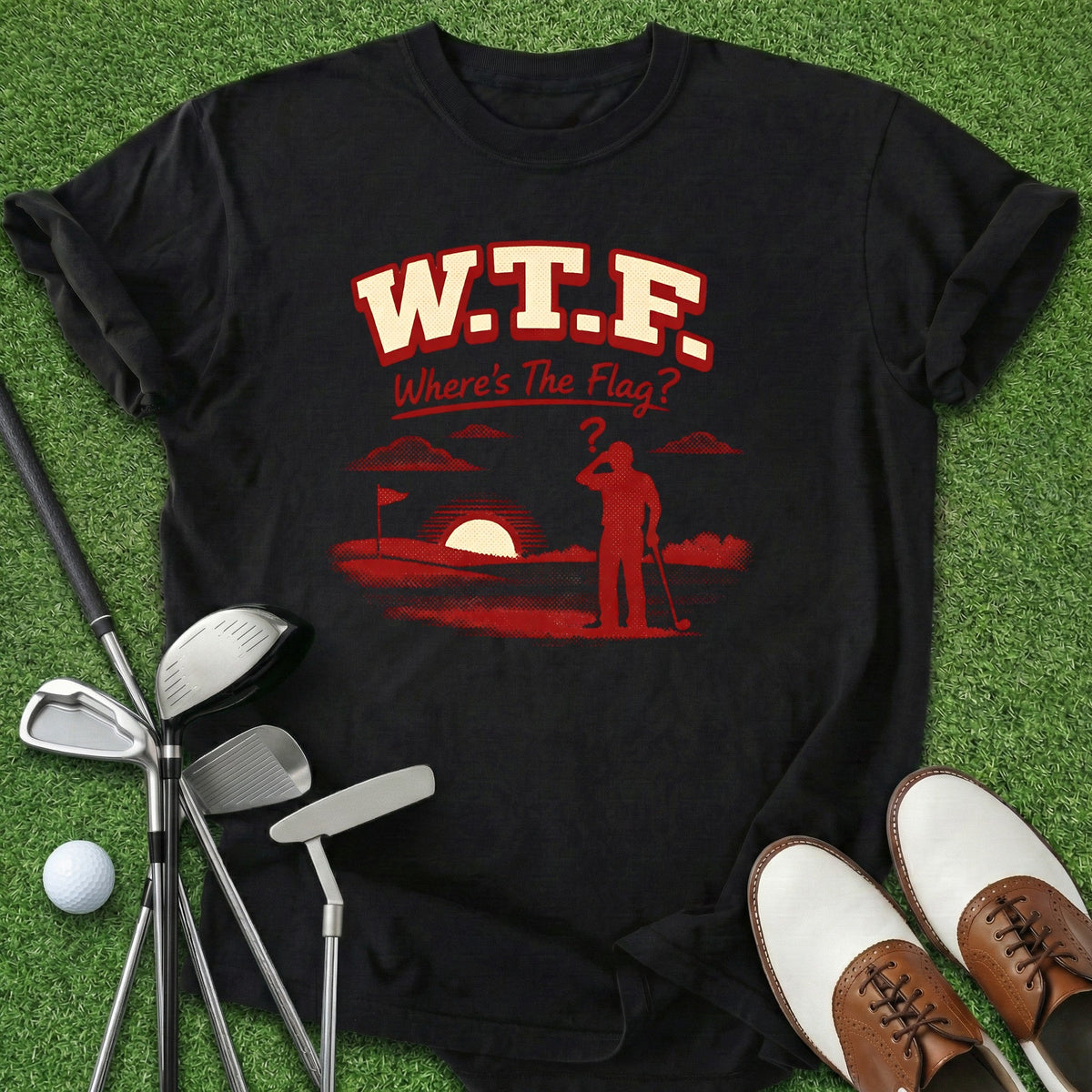 Where's The Flag T-Shirt Gift For Golfer