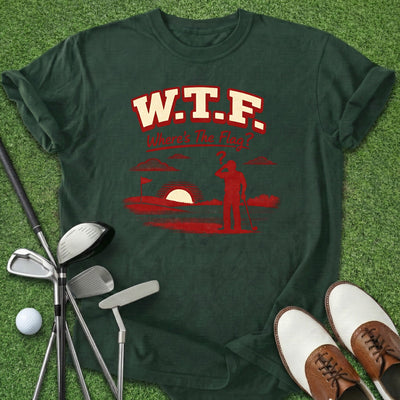 Where's The Flag T-Shirt Gift For Golfer