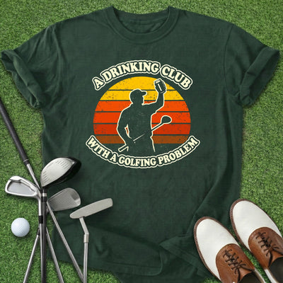 Golfing Problem T-Shirt Gift For Golfer