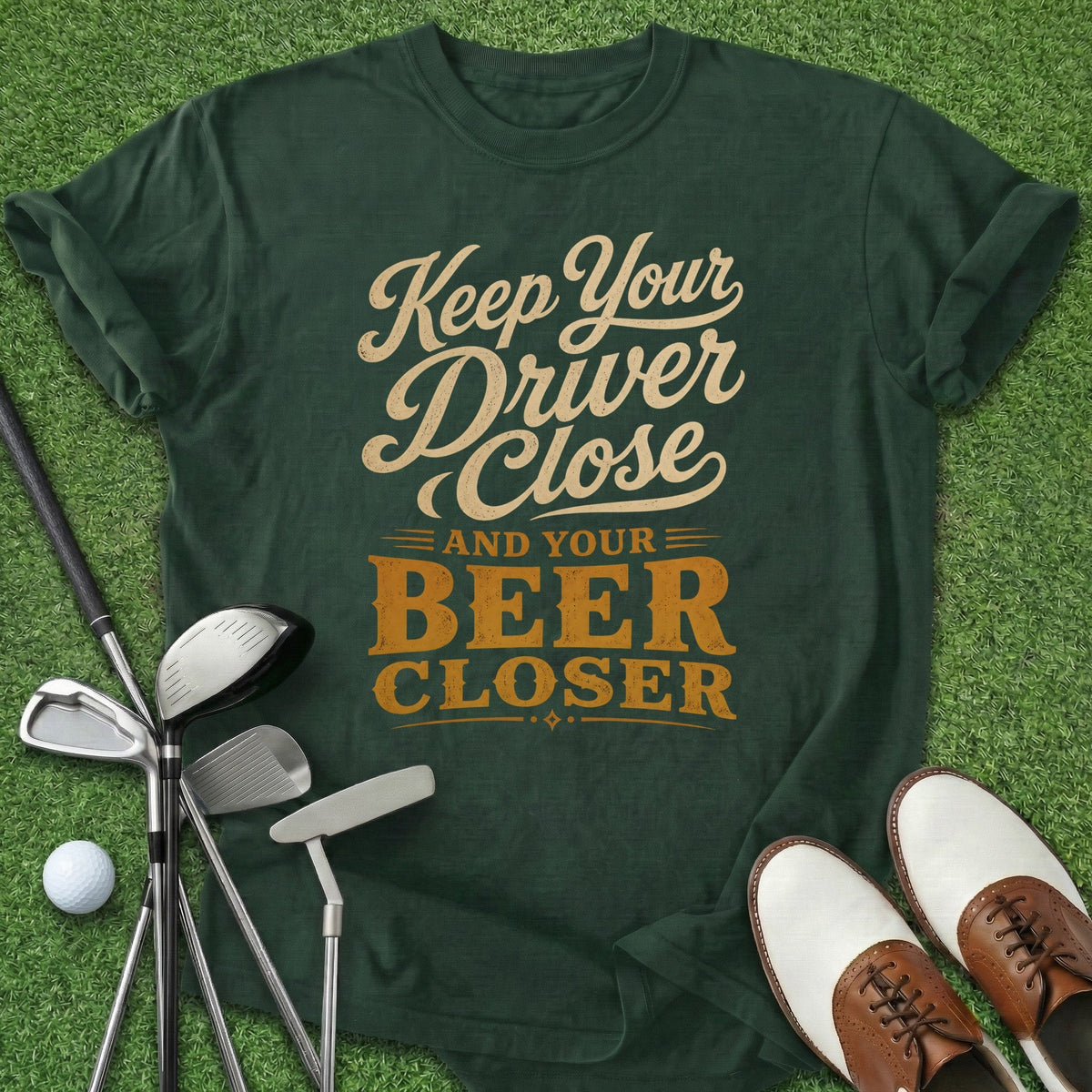 Driver Close T-Shirt Gift For Golfer