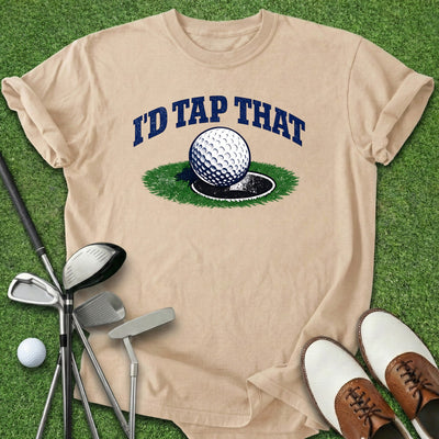 I'd Tap That T-Shirt Gift For Golfer