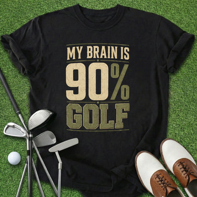 90% Golf T-Shirt Gift For Golfer