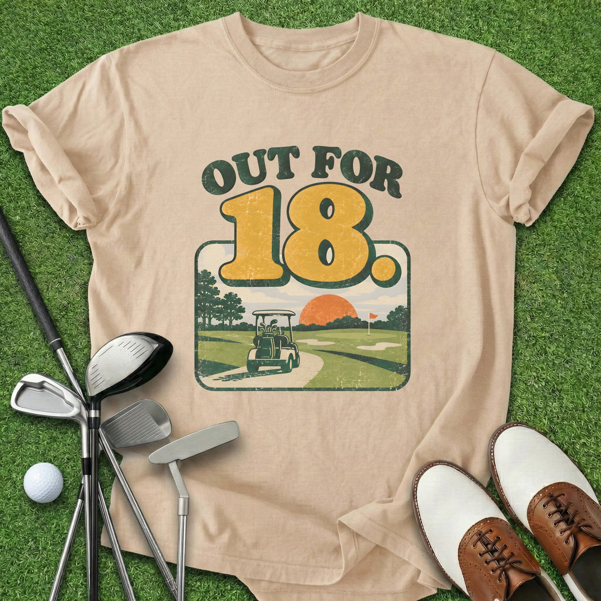 Out For 18 T-Shirt Gift For Golfer