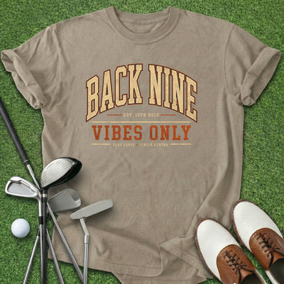 Back Nine Vibes T-Shirt Gift For Golfer