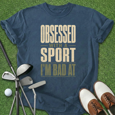 Obsessed T-Shirt Gift For Golfer