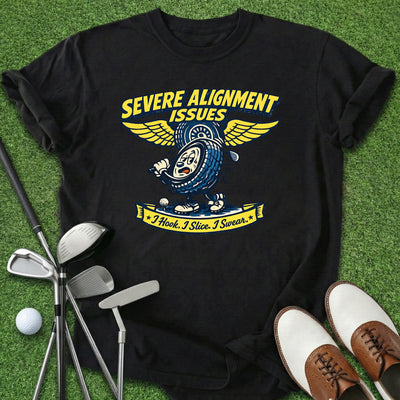 Alignment Issues T-Shirt Gift For Golfer